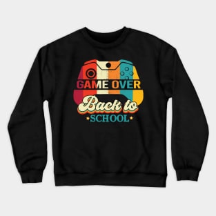 Back to School Funny Game Over Teacher Student Controller Crewneck Sweatshirt